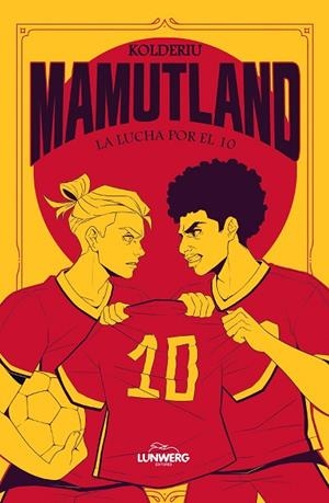 Mamutland 2. La lucha por el 10 | 9791387761974 | Kolderiu | Librería Castillón - Comprar libros online Aragón, Barbastro