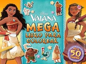 Vaiana. Megalibro para colorear | 9788418939464 | Disney | Librería Castillón - Comprar libros online Aragón, Barbastro