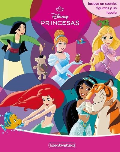 Princesas. Libroaventuras | 9791387526801 | Disney | Librería Castillón - Comprar libros online Aragón, Barbastro