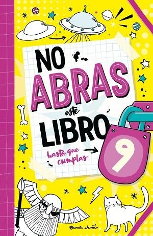 No abras este libro hasta que cumplas 9 | 9788408321125 | Varios Autores | Librería Castillón - Comprar libros online Aragón, Barbastro