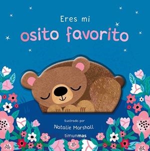 Eres mi osito favorito. Libro de cartón con troqueles | 9788408314004 | Edwards, Nicola | Librería Castillón - Comprar libros online Aragón, Barbastro