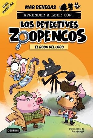 Aprender a leer con... Los Detectives Zoopencos 11. El robo del lobo | 9788408317777 | Benegas, Mar | Librería Castillón - Comprar libros online Aragón, Barbastro