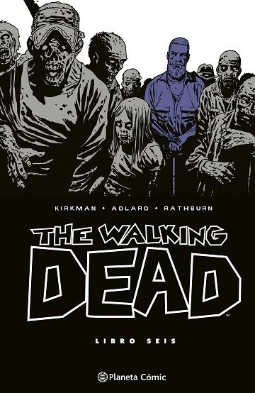The Walking Dead nº 06/08 | 9788410471207 | Kirkman, Robert | Librería Castillón - Comprar libros online Aragón, Barbastro