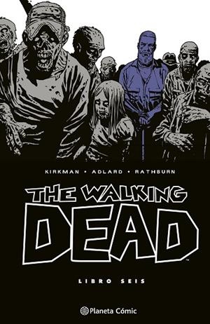 The Walking Dead nº 06/08 | 9788410471207 | Kirkman, Robert | Librería Castillón - Comprar libros online Aragón, Barbastro