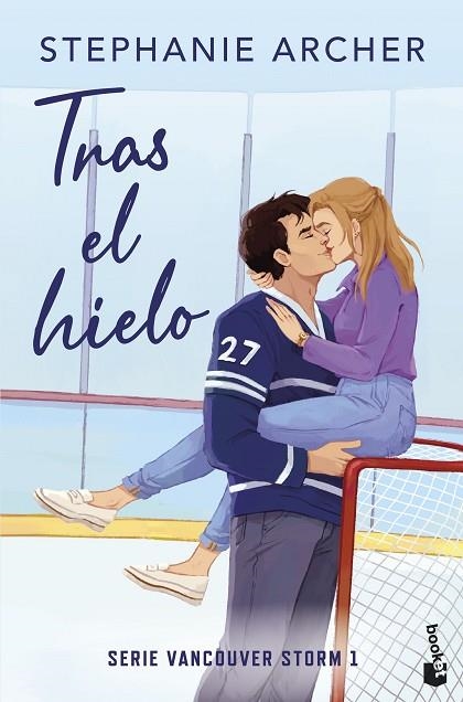 Tras el hielo (Vancouver Storm, 1) | 9788408321965 | Archer, Stephanie | Librería Castillón - Comprar libros online Aragón, Barbastro