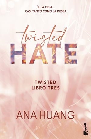 Twisted Hate (Serie Twisted, 3) | 9788408322368 | Huang, Ana | Librería Castillón - Comprar libros online Aragón, Barbastro