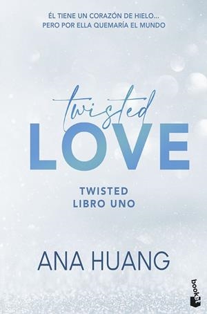 Twisted Love (Serie Twisted, 1) | 9788408322344 | Huang, Ana | Librería Castillón - Comprar libros online Aragón, Barbastro
