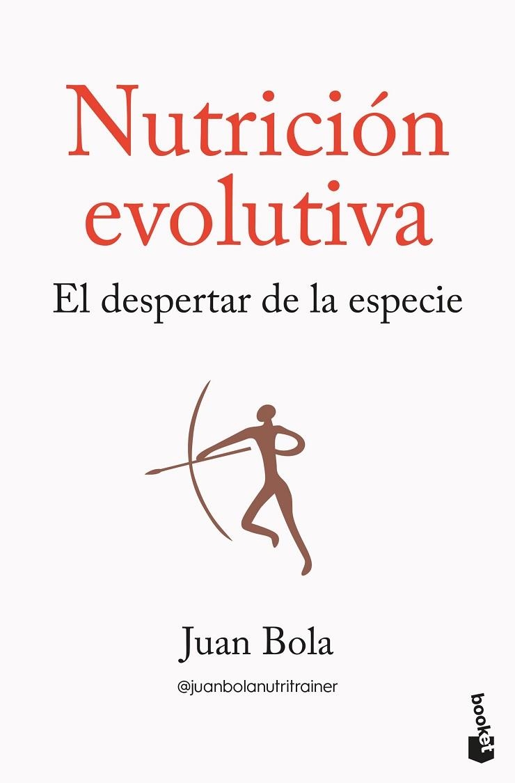Nutrición evolutiva | 9788413445335 | Bola, Juan | Librería Castillón - Comprar libros online Aragón, Barbastro