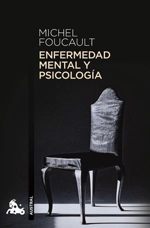 Enfermedad mental y psicología | 9788408322498 | Foucault, Michel | Librería Castillón - Comprar libros online Aragón, Barbastro