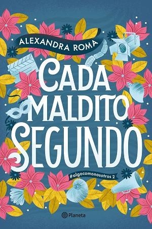 Cada maldito segundo | 9788408323143 | Roma, Alexandra | Librería Castillón - Comprar libros online Aragón, Barbastro