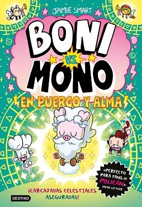 Boni vs. Mono 8. Boni vs. Mono en puerco y alma | 9788408322887 | Smart, Jamie | Librería Castillón - Comprar libros online Aragón, Barbastro