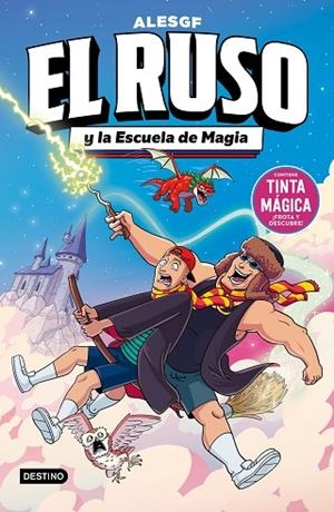 El Ruso. El Ruso 4 y la Escuela de Magia | 9788408323167 | AlesGF | Librería Castillón - Comprar libros online Aragón, Barbastro