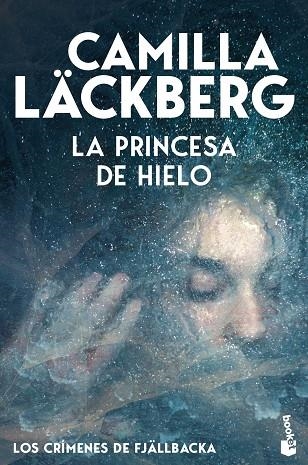 La princesa de hielo (Los crímenes de Fjällbacka) | 9788408323600 | Läckberg, Camilla | Librería Castillón - Comprar libros online Aragón, Barbastro