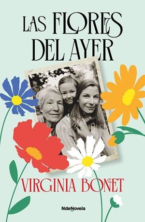 Las flores del ayer | 9788410140585 | Bonet, Virginia | Librería Castillón - Comprar libros online Aragón, Barbastro