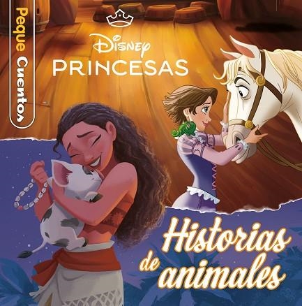 Princesas. Historias de animales. Pequecuentos | 9791387901172 | Disney | Librería Castillón - Comprar libros online Aragón, Barbastro