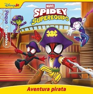 Spidey y su superequipo. Aventura pirata. Pequecuentos | 9788410362406 | Marvel | Librería Castillón - Comprar libros online Aragón, Barbastro
