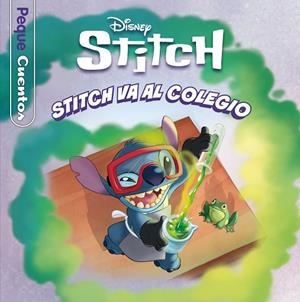 Stitch. Stitch va al colegio. Pequecuentos | 9791387901165 | Disney | Librería Castillón - Comprar libros online Aragón, Barbastro