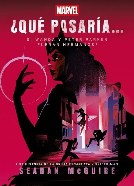 ¿Qué pasaría si Wanda y Peter Parker fueran hermanos? | 9788410362536 | McGuire, Seanan | Librería Castillón - Comprar libros online Aragón, Barbastro