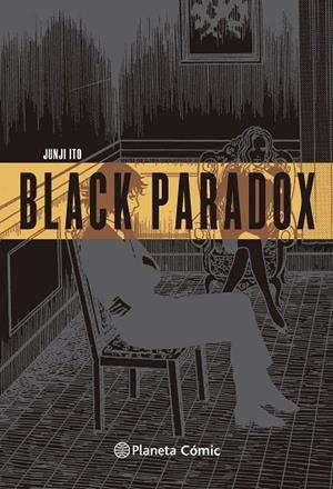 Black Paradox | 9791388100161 | Ito, Junji | Librería Castillón - Comprar libros online Aragón, Barbastro