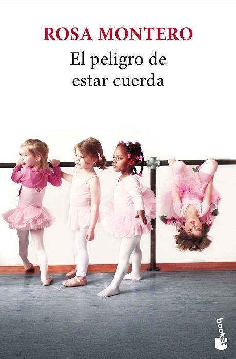 El peligro de estar cuerda | 9788432251252 | Montero, Rosa | Librería Castillón - Comprar libros online Aragón, Barbastro