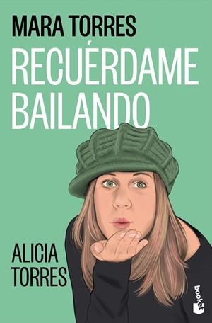 Recuérdame bailando | 9788408323778 | Torres, Mara | Librería Castillón - Comprar libros online Aragón, Barbastro
