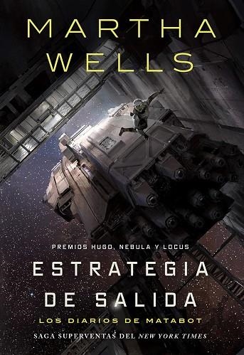 Los diarios de Matabot: Estrategia de salida | 9791387711801 | Wells, Martha | Librería Castillón - Comprar libros online Aragón, Barbastro