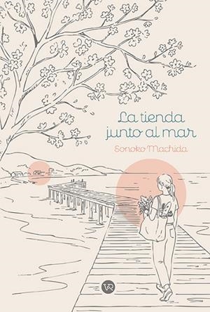 La tienda junto al mar | 9791387601843 | Machida, Sonoko | Librería Castillón - Comprar libros online Aragón, Barbastro