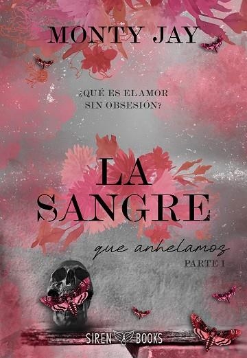 La sangre que anhelamos: parte uno (Hollow Boys 3) | 9791387864347 | Jay, Monty | Librería Castillón - Comprar libros online Aragón, Barbastro