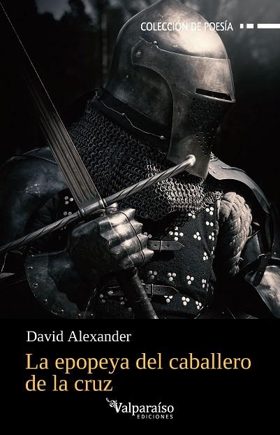 La epopeya del caballero de la cruz | 9791388007767 | Alexander, David | Librería Castillón - Comprar libros online Aragón, Barbastro