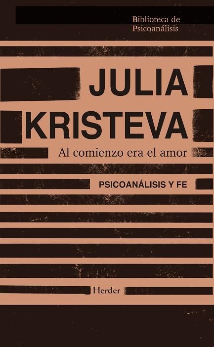 Al comienzo era el amor | 9788425454462 | Kristeva, Julia | Librería Castillón - Comprar libros online Aragón, Barbastro