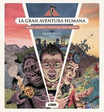 La gran aventura humana | 9791387927097 | Librería Castillón - Comprar libros online Aragón, Barbastro