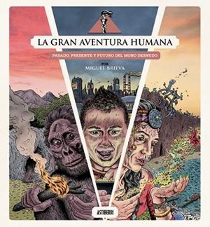 La gran aventura humana | 9791387927097 | Librería Castillón - Comprar libros online Aragón, Barbastro