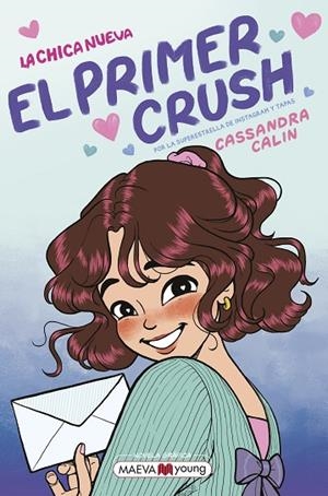 La chica nueva 2: El primer crush | 9791388136122 | Calin, Cassandra | Librería Castillón - Comprar libros online Aragón, Barbastro