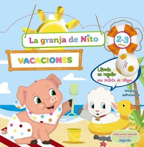 Cuaderno de Vacaciones. La granja de Nito 2-3 años | 9788491890485 | Cavada Jurado, Leonor | Librería Castillón - Comprar libros online Aragón, Barbastro