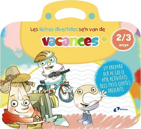 Les lletres divertides se'n van de vacances. 2-3 anys | 9788413493985 | Carril Martínez, Isabel | Librería Castillón - Comprar libros online Aragón, Barbastro