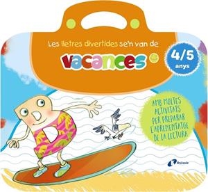 Les lletres divertides se'n van de vacances. 4-5 anys | 9788413494005 | Carril Martínez, Isabel | Librería Castillón - Comprar libros online Aragón, Barbastro