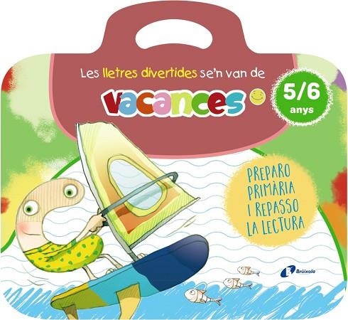 Les lletres divertides se'n van de vacances. 5-6 anys | 9788413494012 | Carril Martínez, Isabel | Librería Castillón - Comprar libros online Aragón, Barbastro