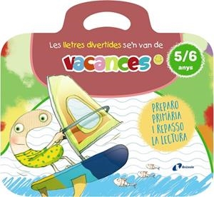 Les lletres divertides se'n van de vacances. 5-6 anys | 9788413494012 | Carril Martínez, Isabel | Librería Castillón - Comprar libros online Aragón, Barbastro
