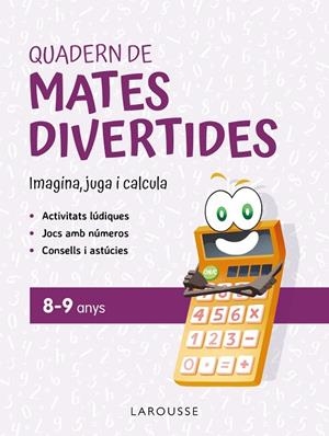 Quadern de mates divertides 8-9 anys | 9788419436924 | Ciudad Real, Ginés | Librería Castillón - Comprar libros online Aragón, Barbastro