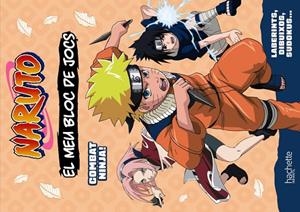 El meu bloc de jocs Naruto. Combat ninja! | 9788419804686 | Michel Tran, Adeline | Librería Castillón - Comprar libros online Aragón, Barbastro