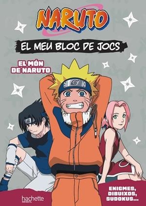 El meu bloc de jocs Naruto. El món de Naruto | 9788419804709 | Varios autores | Librería Castillón - Comprar libros online Aragón, Barbastro
