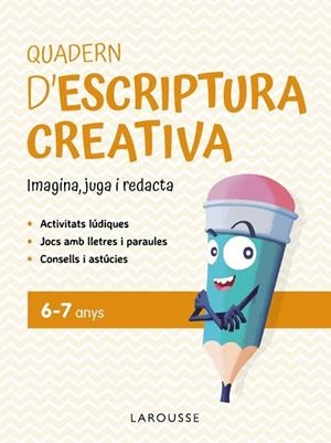 Quadern d'escriptura creativa 6-7 anys | 9791387520137 | Ciudad Real Núñez, Ginés | Librería Castillón - Comprar libros online Aragón, Barbastro
