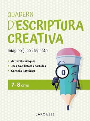 Quadern d'escriptura creativa 7-8 anys | 9791387520144 | Ciudad Real Núñez, Ginés | Librería Castillón - Comprar libros online Aragón, Barbastro