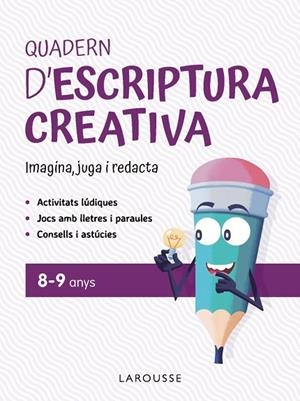 Quadern d'escriptura creativa 8-9 anys | 9791387520151 | Ciudad Real Núñez, Ginés | Librería Castillón - Comprar libros online Aragón, Barbastro