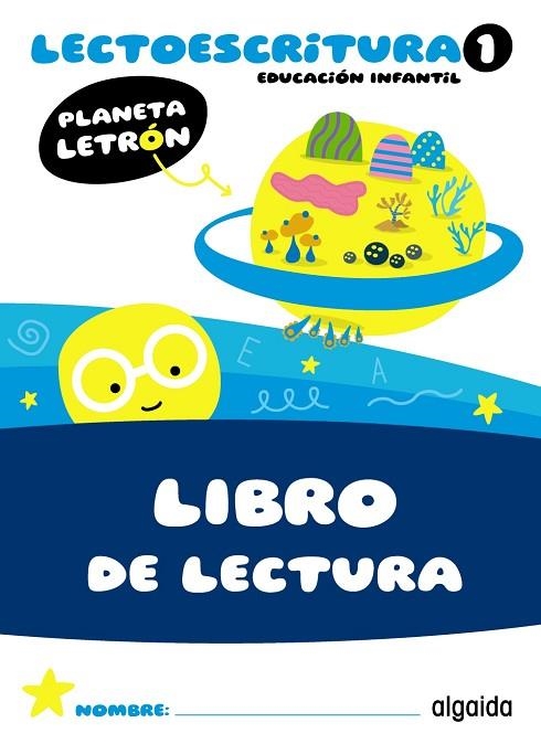 Planeta Letrón. Lectoescritura. Nivel 1. Libro de Lectura | 9788491899549 | Pino Mures, Francisca | Librería Castillón - Comprar libros online Aragón, Barbastro