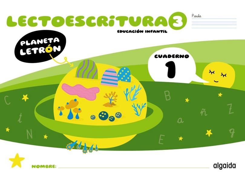 Planeta Letrón. Lectoescritura. Nivel 3. Cuaderno 1. Pauta | 9788491899624 | Pino Mures, Francisca | Librería Castillón - Comprar libros online Aragón, Barbastro