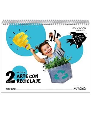 Arte con reciclaje. Nivel 2 | 9788414337813 | Dorado Navarro, Raquel | Librería Castillón - Comprar libros online Aragón, Barbastro