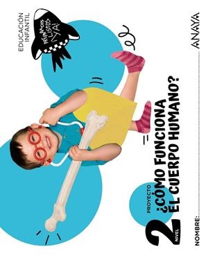 ¿Cómo funciona el cuerpo humano? Nivel 2 | 9788414343906 | Anaya Educación | Librería Castillón - Comprar libros online Aragón, Barbastro