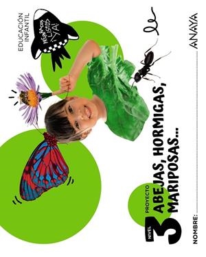 Abejas, hormigas, mariposas... Nivel 3 | 9788414343968 | Anaya Educación | Librería Castillón - Comprar libros online Aragón, Barbastro