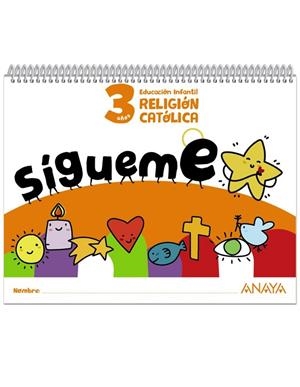 ¡Sígueme!. Religión católica. 3 años | 9788414338223 | Carmona Núñez, Elena María | Librería Castillón - Comprar libros online Aragón, Barbastro